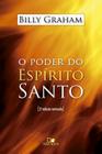 O Poder Do Espírito Santo - Billy Graham