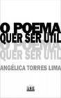 O Poema Quer Ser Útil