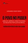 O povo no poder análise jurídico constitucional da iniciativa popular no brasil