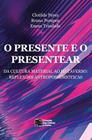 O Presente e o Presentear: Da cultura material ao metaverso: reflexões antropossemióticas