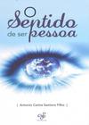 O Sentido de Ser Pessoa - Verlu Editora