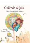 O Silêncio de Júlia - FTD