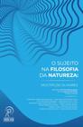 O sujeito na filosofia da natureza