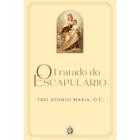 O Tratado do Escapulário (Frei Afonso Maria)