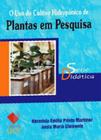 O uso do cultivo hidroponico de plantas em pesquisa - serie didatica - Editora Ufv