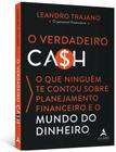 O Verdadeiro Cash - ALTA BOOKS