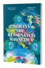 Oficina sobre bases fisicas da ressonancia magnetica - Brazil Publishing