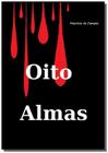 Oito almas - CLUBE DE AUTORES