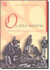 Oito Batutas, Os: História e Música Brasileira nos Anos 1920 - UFRJ