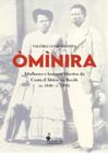 Ominira - Mulheres E Homens Libertos Da Costa DAfrica No Recife (C. 1846 C. 1890)