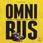 Omnibus - a historia da publicidade em onibus desde 1951 - SYNERGIA