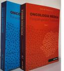 Oncologia Médica Fisiopatogenia e Tratamento 2ª Edição