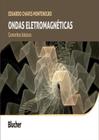Ondas Eletromagneticas - Conceitos Basicos - EDGARD BLUCHER
