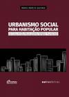 Onde é o lugar dos pobres nas cidades contemporâneas