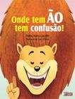 Onde Tem Ao Tem Confusao! - INVERSO