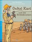 Onkel Karl Und Die Erdmannchen - Young Eli Readers German A1.1 - Downloadable Multimedia - EUROPEAN LANGUAGE INSTITUTE