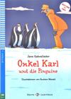 Onkel Karl Und Die Pinguine - Hub Erste Lektüren - Stufe 3 - Buch Mit Audio-CD