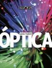Optica - OFICINA DE TEXTOS