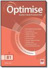 Optimise teachers book premium pack-b1 - MACMILLAN