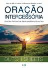 Oração Intercessória Dutch Sheets - EDITORA LAN