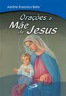 Orações à mãe de Jesus - PAULUS