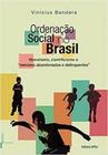 Ordenação Social no Brasil: liberalismo, cientificismo e menores abandonados e delinquentes - EDITORA UFRJ