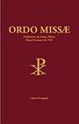 Ordo Missae - Ordinário da Santa Missa