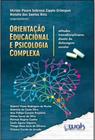 Orientacao educacional e psicologia complexa - atitudes transdisciplinares - WAK ED