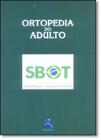 Ortopedia do Adulto - REVINTER