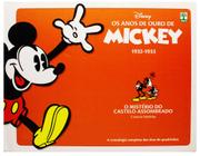 Os Anos de Ouro de Mickey - 1932 - 1933 - O Mistério do Castelo Assombrado e outras Histórias - Abril