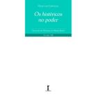 Os Histéricos no Poder. Cartas de Um Terráqueo Ao Planeta Brasil - Volume VIII - Vide Editorial