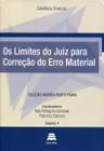 Os Limites do juiz para Correção do Erro Material - Volume 4 Coleção Andrea Proto Pisani - Gazeta Jurídica