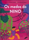 Os Medos do Nino Sortido