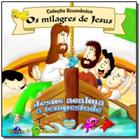 Os Milagres De Jesus: Jesus Acalma A Tempestade - Coleção Ecumênica - Elevção