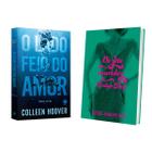 Os Sete Maridos de Evelyn Hugo - Taylor Jenkins Reid + O lado feio do amor - Colleen Hoover