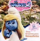 Os Smurfs 2 - Uma Surpresa para Smurfette - Vale Das Letras