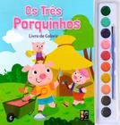 Os três porquinhos - livro de colorir - aquarela - PE DA LETRA **
