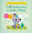 Os Três Porquinhos: Uma História Diferente - Uma Festa Para o Lobo Mau