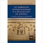 Os tribunais internacionais e a realização da justiça