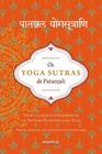 OS YOGA SUTRAS DE PATANJALI Texto clássico fundamental do sistema filosófico do Yoga