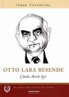 Otto Lara Resende - Série Essencial