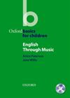 Oxford Basic For Children - English Through Music - Book With Audio CD - Oxford University Press - ELT