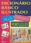 P dicionario basico ilustrado ingles-espanhol-por - FTD
