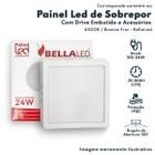 Painel de Led Quadrado Sobrepor 24w Branco Frio 6500K Bivolt Slim BellaLed 00492 BELLA-1271 Luminaria Led Para Teto e Paredes