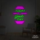 painel letreiro led Neon Today is a Good Day decoracao festa bar