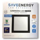 Painel Plafon Led Sobrepor 30X30cm 25W 4000K Preto Bivolt - Save Energy - SE-240.1620