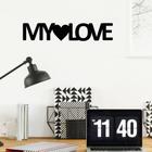 Palavra de Parede Personalizada MyLove MDF Preto Decorativo 3mm Letras Frases Lettering Amor Romântico