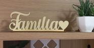 Palavra Família Decorativa Acrílico e Mdf - BEGALLI DECOR