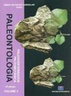 Paleontologia: Paleovertebrados e Paleobotânica (Volume 3) - Interciência