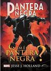 Pantera negra - Quem é o pantera negra